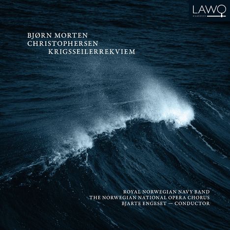 Björn Morten Christophersen (geb. 1976): Krigsseilerrekviem (Kriegsmarine-Requiem), 2 CDs