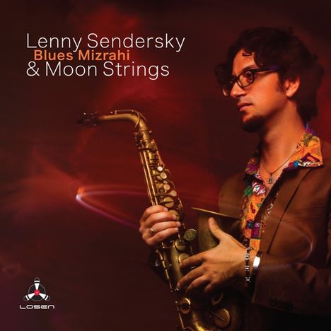 Lenny Sendersky &amp; Moon Strings: Blues Mizrahi, CD