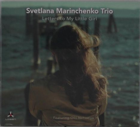 Svetlana Marinchenko: Letters To My Little Girl, CD