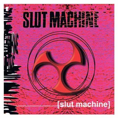 Slut Machine: Slut Machine (remastered), LP