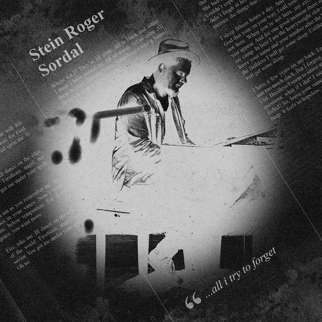 Stein Roger Sordal: ...All I Try to Forget, LP