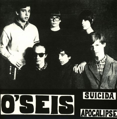 O'Seis: Suicida/Apocalipse, Single 7"