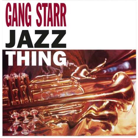 Gang Starr: Jazz Thing, Single 7"