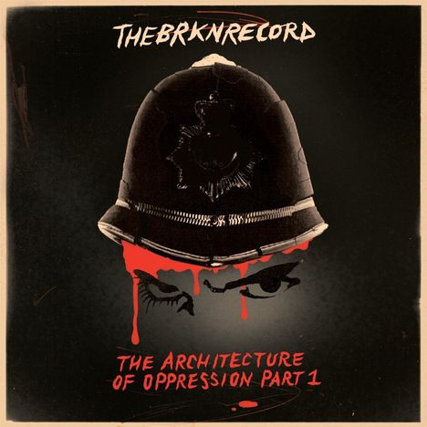 The Brkn Record: The Architecture Of Oppression Part 1, CD