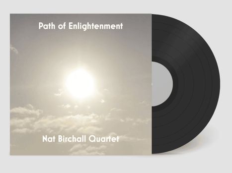 "Path of Enlightenment", "Nat Birchall Quartet". Eine Schallplatte vor einem Himmel mit strahlender Sonne und Wolken.