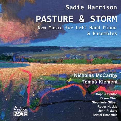 Sadie Harrison (geb. 1965): Musik für Klavier linke Hand &amp; Ensemble - »Pasture &amp; Storm«, CD