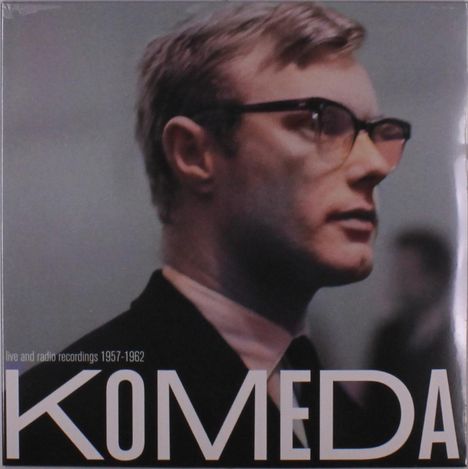 Krzysztof Komeda (1931-1969): Live And Radio Recordings 1957-1962, LP