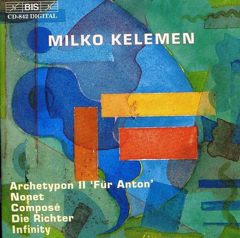 Milko Kelemen (1924-2018): Archetypon II "FürAnton", CD