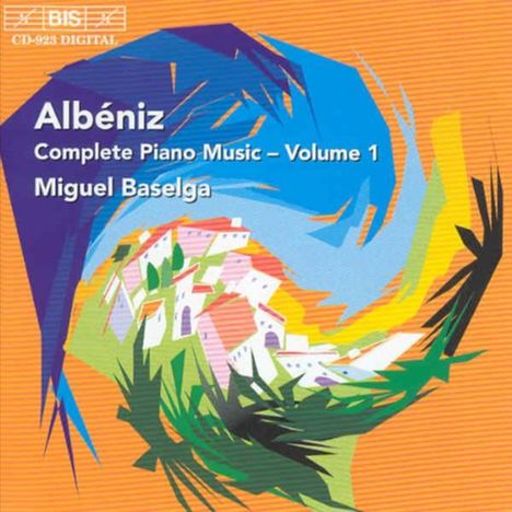 Isaac Albeniz (1860-1909): Klavierwerke Vol.1, CD