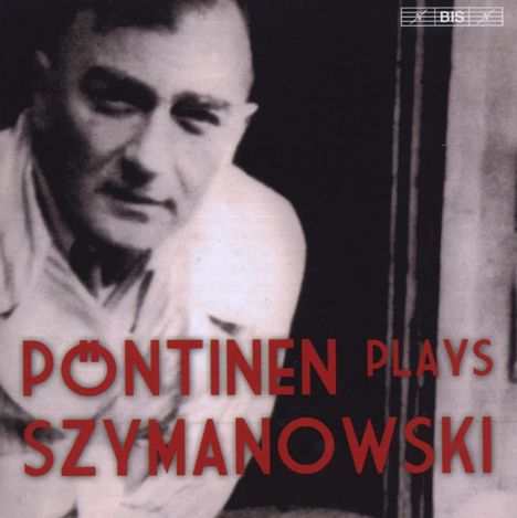 Karol Szymanowski (1882-1937): Klaviersonate Nr.3 op.36, CD