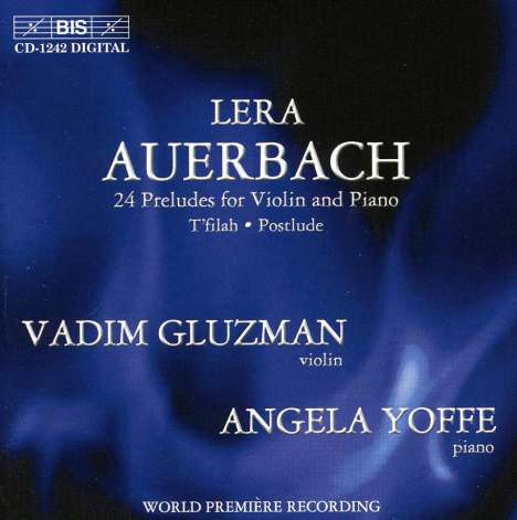 Lera Auerbach (geb. 1973): Präludien Nr.1-24 op.46 für Violine &amp; Klavier, CD