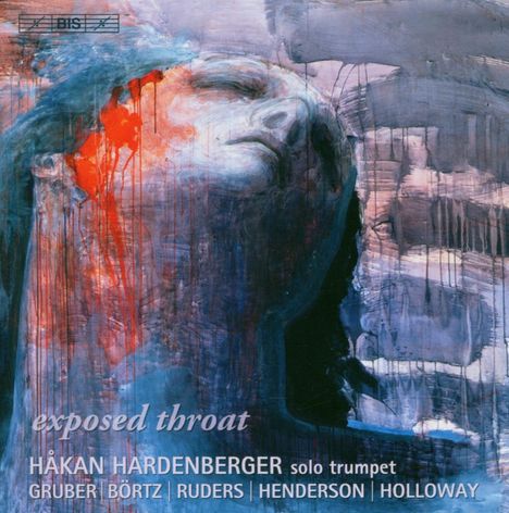 Hakan Hardenberger - Exposed Throat, CD