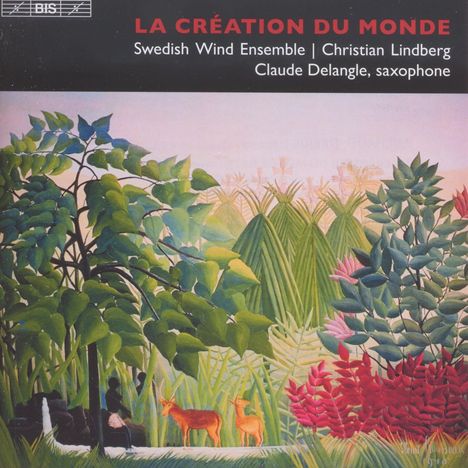 The Swedish Wind Ensemble - La Creation Du Monde, CD