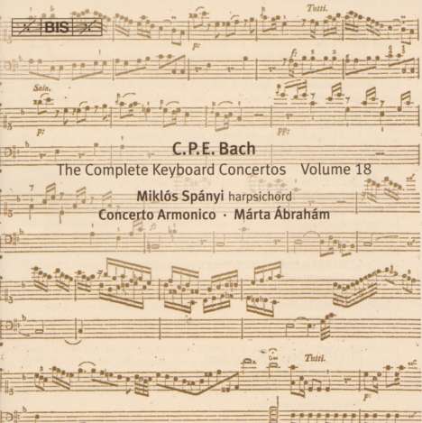Carl Philipp Emanuel Bach (1714-1788): Sämtliche Cembalokonzerte Vol.18, CD