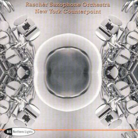 Rascher Saxophone Orchestra - New York Counterpoint, CD