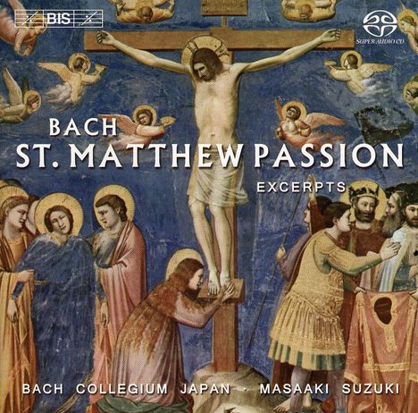 Johann Sebastian Bach (1685-1750): Matthäus-Passion BWV 244 (Ausz.), Super Audio CD