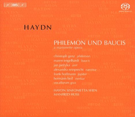 Joseph Haydn (1732-1809): Philemon &amp; Baucis (Deutsche Marionettenoper/Fragment 1773), Super Audio CD