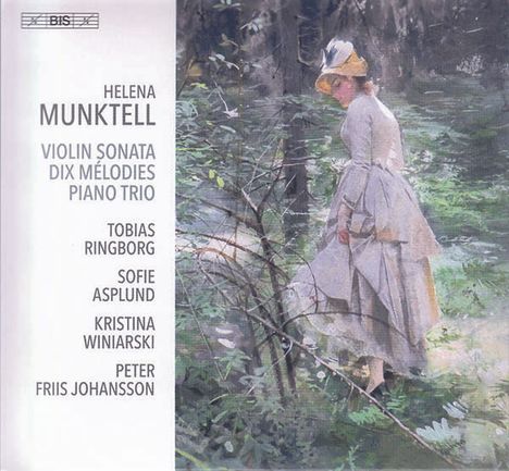 Helena Munktell (1852-1919): Violinsonate Es-Dur op.21, Super Audio CD
