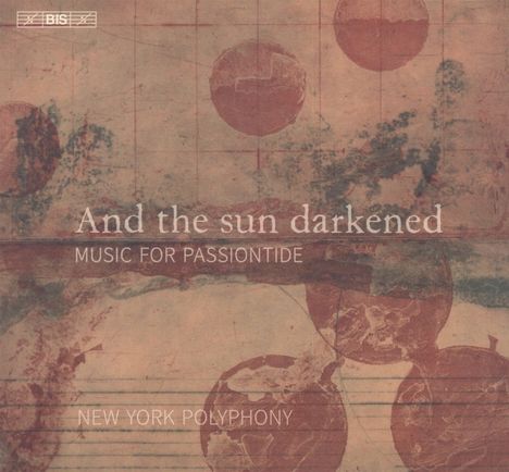 New York Polyphony  - And the sun darkened, Super Audio CD