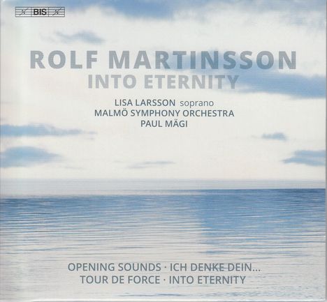 Rolf Martinsson (geb. 1956): Ich denke Dein ... op.100, Super Audio CD