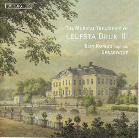 The Musical Treasures of Leufsta Bruk III, Super Audio CD