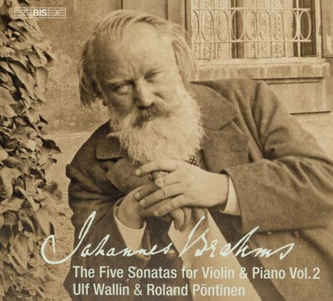 Johannes Brahms (1833-1897): Die 5 Sonaten für Violine &amp; Klavier Vol.2, Super Audio CD