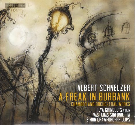 Albert Schnelzer (geb. 1972): Orchesterwerke &amp; Kammermusik "A Freak in Burbank", Super Audio CD