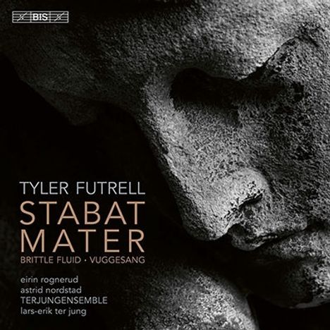 Tyler Futrell (geb. 1983): Stabat Mater für Soli,Streicher,Cembalo, Super Audio CD