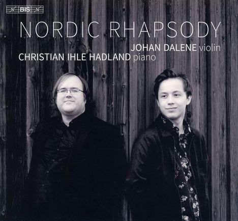 Johan Dalene &amp; Christian Ihle Hadland - Nordic Rhapsody, Super Audio CD