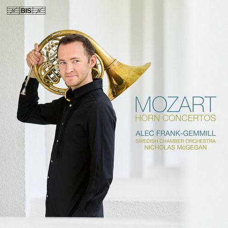 Wolfgang Amadeus Mozart (1756-1791): Hornkonzerte Nr.1-4, Super Audio CD