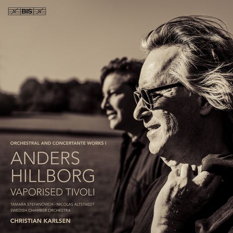 Ein Mann im Profil mit Sonnenbrille, lächelnd, im Freien. Text: "Anders Hillborg, Vaporised Tivoli, Christian Karlsen."