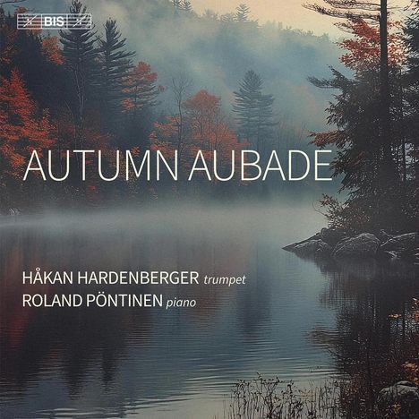 Hakan Hardenberger - Autumn Aubade, Super Audio CD