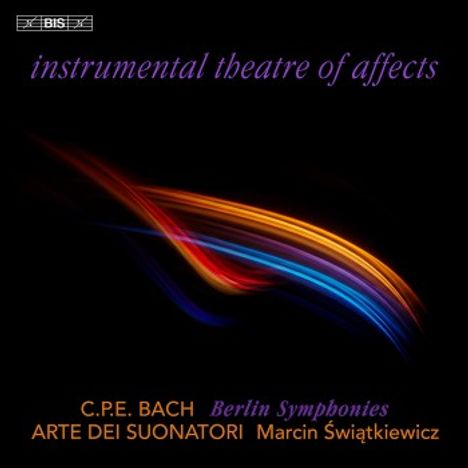 "instrumental theatre of affects" in lila, "C.P.E. BACH Berlin Symphonies" in Orange und Lila, bunte Lichtstreifen auf schwarzem Hintergrund.