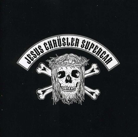 Jesus Chrüsler Supercar: Among The Ruins And Desolate Lands, CD