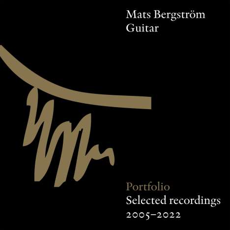 Mats Bergström - Portfolio (Selected Recordings 2005-2022), 4 CDs