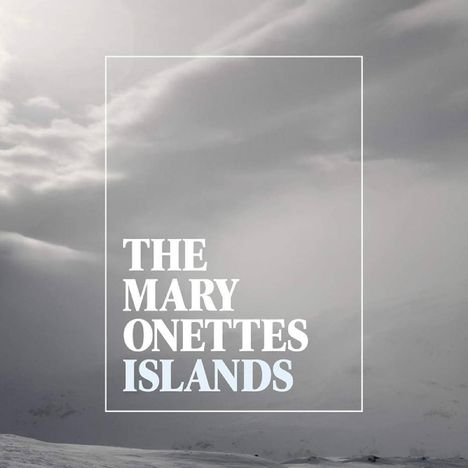 The Mary Onettes: Islands (180g) (Limited Edition) (Clear Vinyl), LP