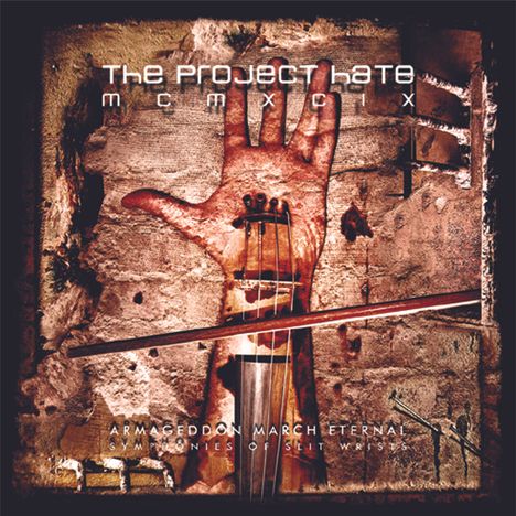 The Project Hate MCMXCIX: Armageddon March Eternal: Symphonies Of Slit Wrists, CD