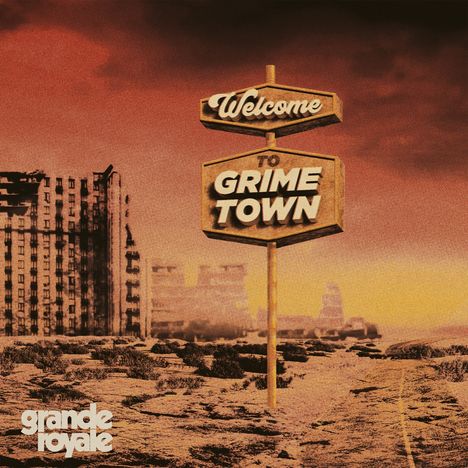 Grande Royale: Welcome To Grime Town, CD