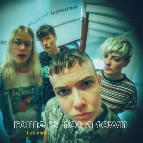 Rome Is Not A Town: It's A Dare, CD