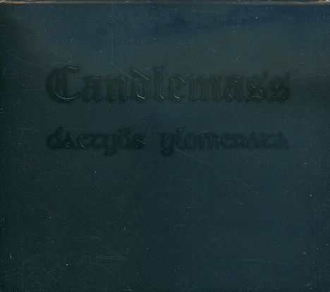 Candlemass: Dactylis Glomerata, 2 CDs