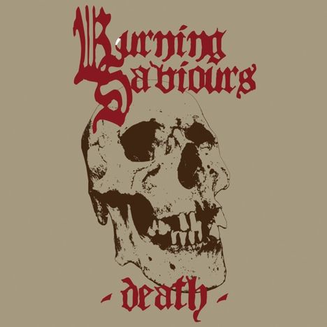 Burning Saviours: Death (Limited-Edition) (Red Vinyl), LP