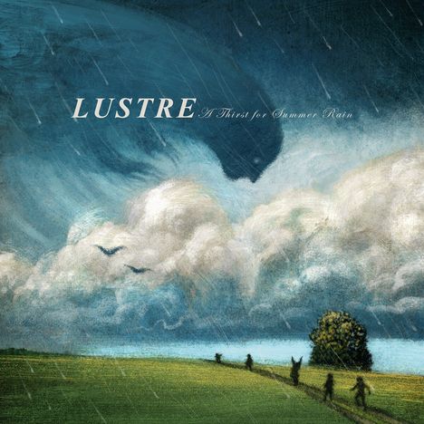 Lustre: A Thirst For Summer Rain, LP