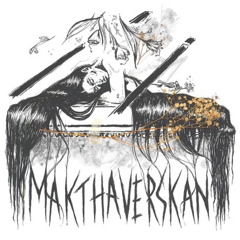 „MAKTHAVERSKAN“ steht in dünner, langer Schrift unten. Illustration von zwei Köpfen und langen Haaren, Blumenmotiv.