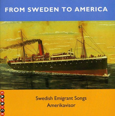 From Sweden To America: Swedish Emigrant Songs, CD