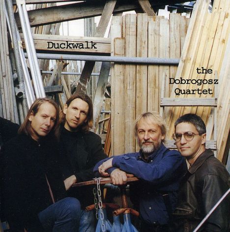 Steve Dobrogosz (geb. 1956): Duckwalk, CD