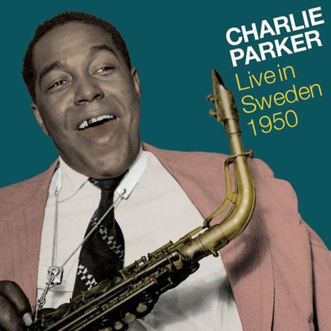 Charlie Parker (1920-1955): Live In Sweden 1950, 2 CDs