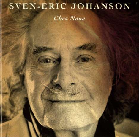 Sven-Eric Johanson (1919-1997): Symphonie Nr.10 "Chez Nous", CD
