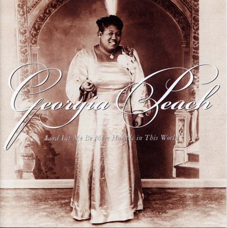 Georgia Peach: Lord Let Me Be More Humble In, CD