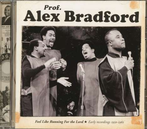 Alex Bradford: Feel Like Running For The Lord, CD