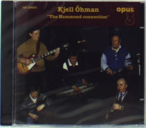 Kjell Öhman: The Hammond Connection, CD